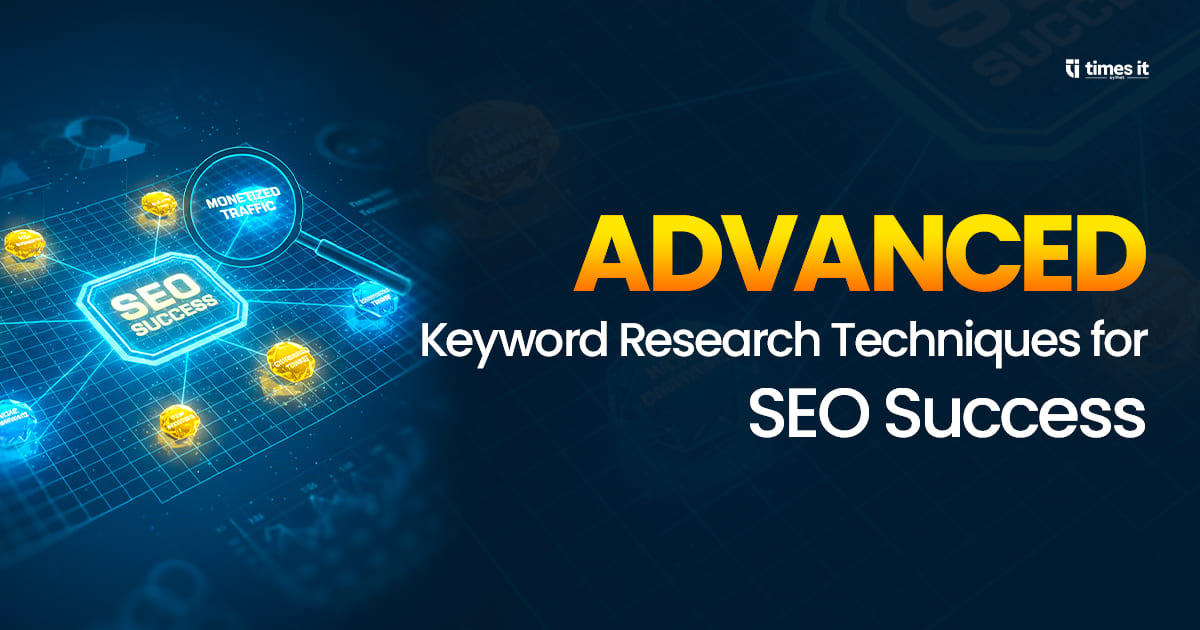 Advanced keyword research techniques for SEO success banner with a magnifying glass highlighting 'SEO Success' and 'Monetized Traffic' over a network grid.