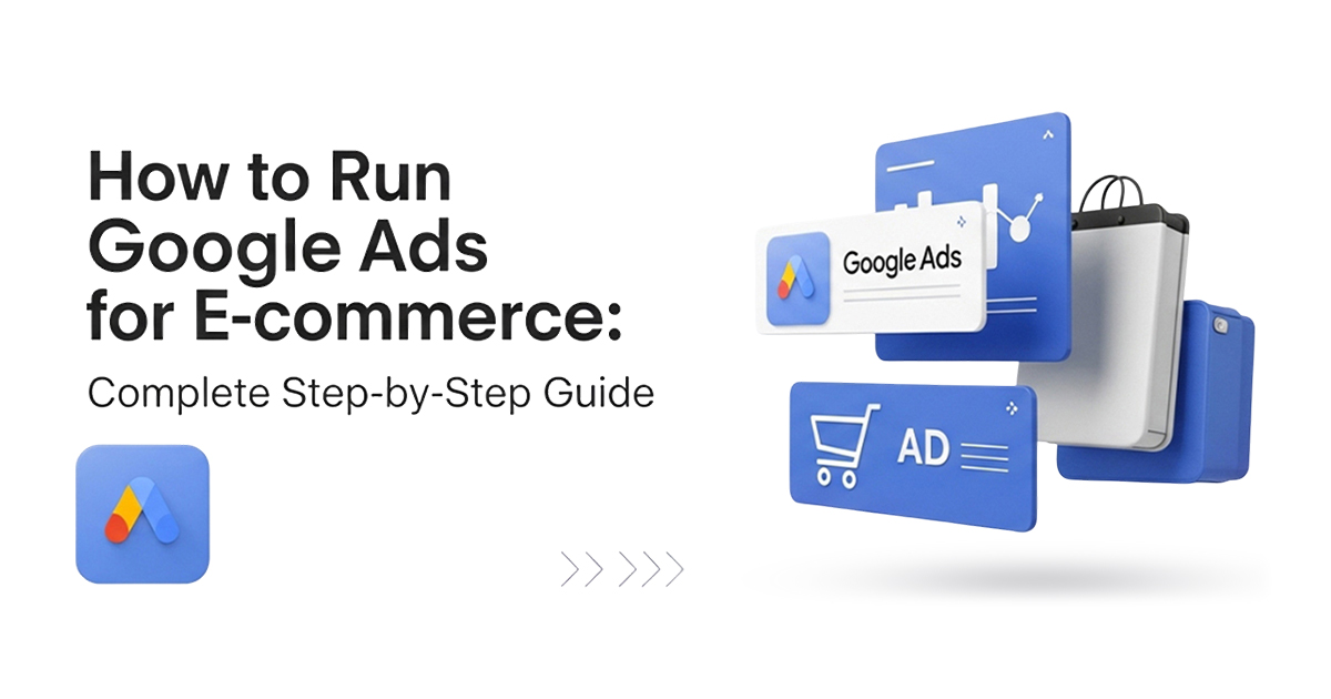 how to run google ads for ecommerce