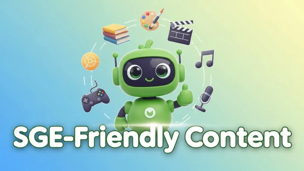 Write SGE-Friendly Content